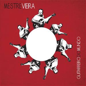 Mestre Vieira资料,Mestre Vieira最新歌曲,Mestre VieiraMV视频,Mestre Vieira音乐专辑,Mestre Vieira好听的歌
