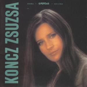 Koncz Zsuzsa资料,Koncz Zsuzsa最新歌曲,Koncz ZsuzsaMV视频,Koncz Zsuzsa音乐专辑,Koncz Zsuzsa好听的歌