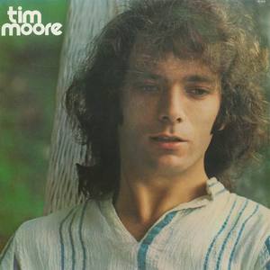 Tim Moore资料,Tim Moore最新歌曲,Tim MooreMV视频,Tim Moore音乐专辑,Tim Moore好听的歌