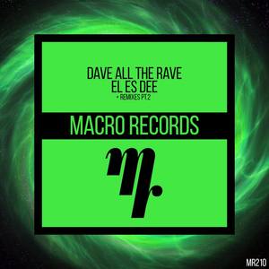 Dave All The Rave