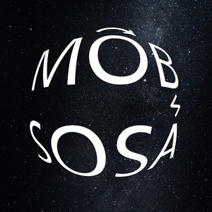 MOB SOSA