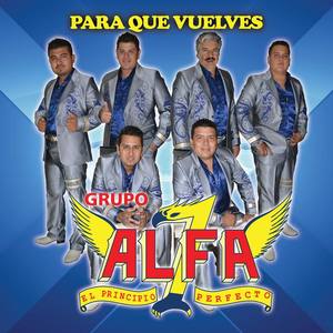 Grupo Alfa 7资料,Grupo Alfa 7最新歌曲,Grupo Alfa 7MV视频,Grupo Alfa 7音乐专辑,Grupo Alfa 7好听的歌