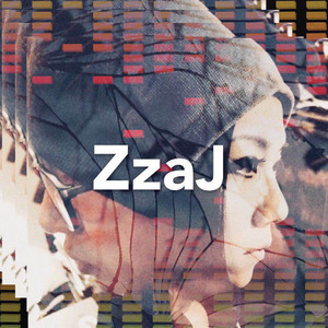 ZzaJ资料,ZzaJ最新歌曲,ZzaJMV视频,ZzaJ音乐专辑,ZzaJ好听的歌