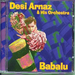 Desi Arnaz and His Orchestra