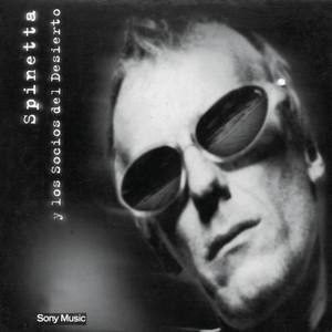 Spinetta y los Socios del Desierto资料,Spinetta y los Socios del Desierto最新歌曲,Spinetta y los Socios del DesiertoMV视频,Spinetta y los Socios del Desierto音乐专辑,Spinetta y los Socios del Desierto好听的歌