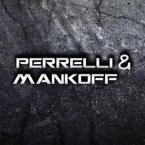 Perrelli & Mankoff资料,Perrelli & Mankoff最新歌曲,Perrelli & MankoffMV视频,Perrelli & Mankoff音乐专辑,Perrelli & Mankoff好听的歌