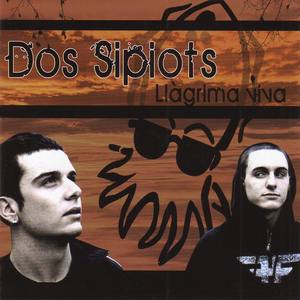 Dos Sipiots资料,Dos Sipiots最新歌曲,Dos SipiotsMV视频,Dos Sipiots音乐专辑,Dos Sipiots好听的歌