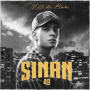 Sinan49资料,Sinan49最新歌曲,Sinan49MV视频,Sinan49音乐专辑,Sinan49好听的歌