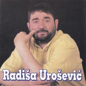 Radiša Urošević资料,Radiša Urošević最新歌曲,Radiša UroševićMV视频,Radiša Urošević音乐专辑,Radiša Urošević好听的歌