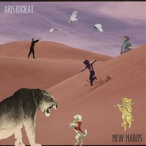 Aristocrat资料,Aristocrat最新歌曲,AristocratMV视频,Aristocrat音乐专辑,Aristocrat好听的歌