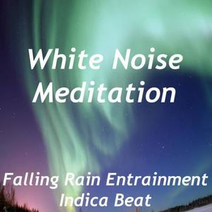 White Noise Meditation资料,White Noise Meditation最新歌曲,White Noise MeditationMV视频,White Noise Meditation音乐专辑,White Noise Meditation好听的歌