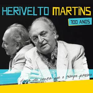 Herivelto Martins资料,Herivelto Martins最新歌曲,Herivelto MartinsMV视频,Herivelto Martins音乐专辑,Herivelto Martins好听的歌