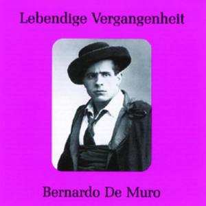 Bernardo De Muro资料,Bernardo De Muro最新歌曲,Bernardo De MuroMV视频,Bernardo De Muro音乐专辑,Bernardo De Muro好听的歌