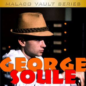 George Soule资料,George Soule最新歌曲,George SouleMV视频,George Soule音乐专辑,George Soule好听的歌