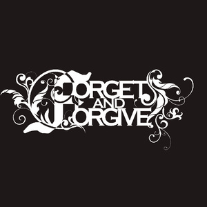 Forget And Forgive