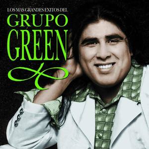 Grupo Green资料,Grupo Green最新歌曲,Grupo GreenMV视频,Grupo Green音乐专辑,Grupo Green好听的歌