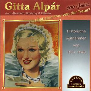 Gitta Alpar资料,Gitta Alpar最新歌曲,Gitta AlparMV视频,Gitta Alpar音乐专辑,Gitta Alpar好听的歌