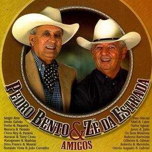 Pedro Bento & Zé da Estrada资料,Pedro Bento & Zé da Estrada最新歌曲,Pedro Bento & Zé da EstradaMV视频,Pedro Bento & Zé da Estrada音乐专辑,Pedro Bento & Zé da Estrada好听的歌