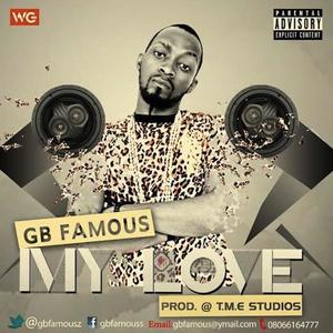 GB Famous资料,GB Famous最新歌曲,GB FamousMV视频,GB Famous音乐专辑,GB Famous好听的歌