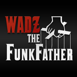 Wadz The Funkfather