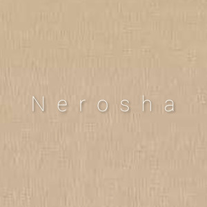 Nerosha（暖柔沙）资料,Nerosha（暖柔沙）最新歌曲,Nerosha（暖柔沙）MV视频,Nerosha（暖柔沙）音乐专辑,Nerosha（暖柔沙）好听的歌