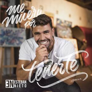 Esteban Nieto资料,Esteban Nieto最新歌曲,Esteban NietoMV视频,Esteban Nieto音乐专辑,Esteban Nieto好听的歌