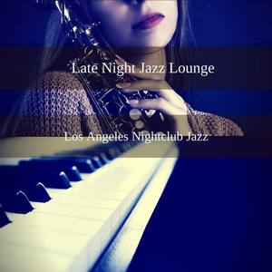 Late Night Jazz Lounge