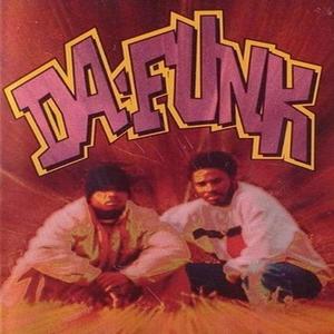 Da Funk资料,Da Funk最新歌曲,Da FunkMV视频,Da Funk音乐专辑,Da Funk好听的歌