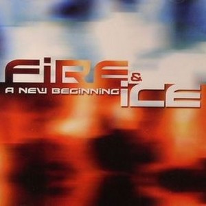 Fire & Ice资料,Fire & Ice最新歌曲,Fire & IceMV视频,Fire & Ice音乐专辑,Fire & Ice好听的歌