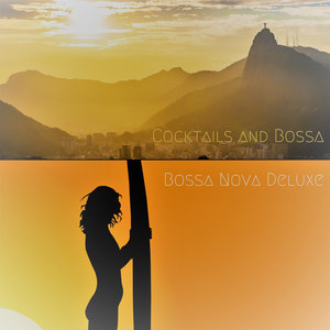 Bossa Nova Deluxe资料,Bossa Nova Deluxe最新歌曲,Bossa Nova DeluxeMV视频,Bossa Nova Deluxe音乐专辑,Bossa Nova Deluxe好听的歌