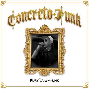 Kuryña G-Funk