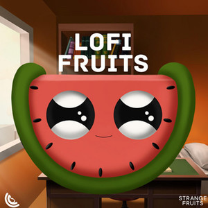 Lofi Fruits Music