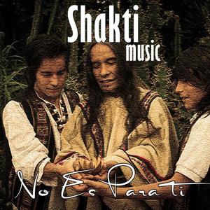 Shakti Music资料,Shakti Music最新歌曲,Shakti MusicMV视频,Shakti Music音乐专辑,Shakti Music好听的歌