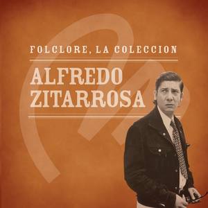 Alfredo Zitarrosa资料,Alfredo Zitarrosa最新歌曲,Alfredo ZitarrosaMV视频,Alfredo Zitarrosa音乐专辑,Alfredo Zitarrosa好听的歌