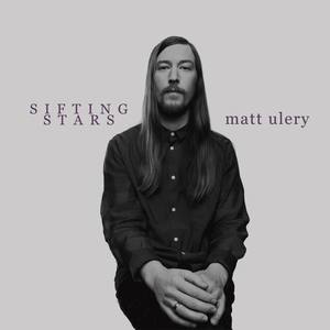 Matt Ulery资料,Matt Ulery最新歌曲,Matt UleryMV视频,Matt Ulery音乐专辑,Matt Ulery好听的歌