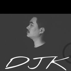djk资料,djk最新歌曲,djkMV视频,djk音乐专辑,djk好听的歌