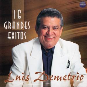 Luis Demetrio资料,Luis Demetrio最新歌曲,Luis DemetrioMV视频,Luis Demetrio音乐专辑,Luis Demetrio好听的歌