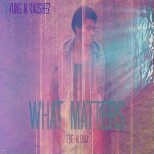 Yung N Kaushez资料,Yung N Kaushez最新歌曲,Yung N KaushezMV视频,Yung N Kaushez音乐专辑,Yung N Kaushez好听的歌