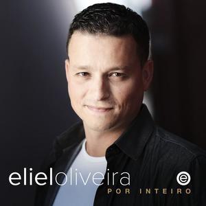 Eliel Oliveira资料,Eliel Oliveira最新歌曲,Eliel OliveiraMV视频,Eliel Oliveira音乐专辑,Eliel Oliveira好听的歌