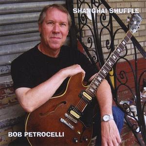 Bob Petrocelli资料,Bob Petrocelli最新歌曲,Bob PetrocelliMV视频,Bob Petrocelli音乐专辑,Bob Petrocelli好听的歌