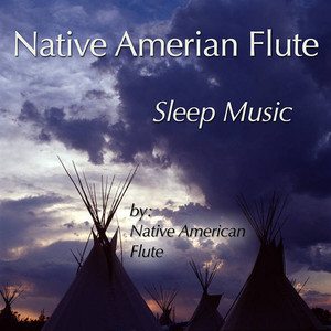 Native American Flute资料,Native American Flute最新歌曲,Native American FluteMV视频,Native American Flute音乐专辑,Native American Flute好听的歌
