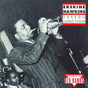 Erskine Hawkins & His Orchestra