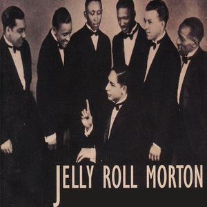 Jelly Roll Morton & His Red Hot Peppers