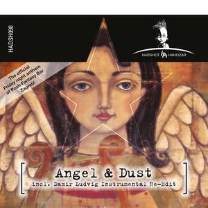 Angel & Dust