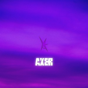 Axer资料,Axer最新歌曲,AxerMV视频,Axer音乐专辑,Axer好听的歌