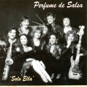 Perfume de Salsa资料,Perfume de Salsa最新歌曲,Perfume de SalsaMV视频,Perfume de Salsa音乐专辑,Perfume de Salsa好听的歌