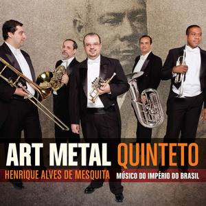 Art Metal Quinteto资料,Art Metal Quinteto最新歌曲,Art Metal QuintetoMV视频,Art Metal Quinteto音乐专辑,Art Metal Quinteto好听的歌