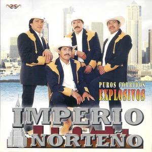 Imperio Norteño资料,Imperio Norteño最新歌曲,Imperio NorteñoMV视频,Imperio Norteño音乐专辑,Imperio Norteño好听的歌