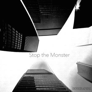 Stop the Monster