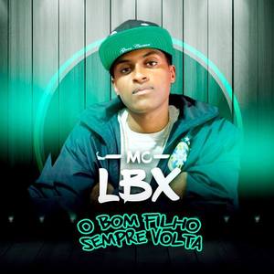 MC LBX资料,MC LBX最新歌曲,MC LBXMV视频,MC LBX音乐专辑,MC LBX好听的歌